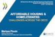 AFFORDABLE HOUSING & HOMELESSNESS...Affordable housing is a top concern of citizens… Percentage of respondents to the 2018 OECD Risks That Matter survey identifying each support