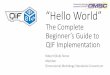 “Hello World” - Action Engineering · “Hello World” The Complete Beginner’s Guide to QIF Implementation Robert (Bob) Stone Member Dimensional Metrology Standards Consortium
