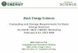 Basic Energy Sciences · Geosciences: Facilitating 21st Century Energy Systems, 2007 Materials Under Extreme Environments, 2007 Directing Matter and Energy: Five Grand Challenges