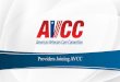 Providers Joining AVCC INCREASING YOUR CLIENT BASE WITH AVCC 1. Your office sends in a referral to AVCC