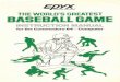 The World's Greatest Baseball Game - Commodore …...Insert The World's Greatest Baseball Game into the disk drive, with Side 1 for the Interac- tive player controlled game and Side