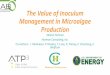 The Value of Inoculum Management in Microalgae Productionalgaebiomass.org/wp-content/gallery/2012-algae-biomass-summit/20… · Chris Withstandley Mary Riddle Nancy Pham Ho (FIT)