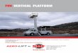 TVH VERTICAL PLATFORM - abm-highway.com · TVH VERTICAL PLATFORM A fully-hydraulic, telescopic aerial device with a 48” x 144” platform, insulated or non-insulated. • Less Maintenance
