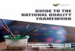 Guide to the National Quality Framework - ACECQA...work together to provide better educational and developmental outcomes for children. The NQF introduced a new quality standard in
