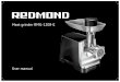 Meat grinder RMG-1208-Estore.redmond.company/upload/iblock/3e5/3e5429f935a54193...RMG-1208-E 5 GBR • Before cleaning the appliance ensure that it is unplugged and has cooled down