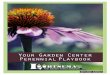 Your Garden Center Perennial Playbook · Flower Month: June-Aug Flower Month: Jun-Aug Pot Sizes: #1 Pot Variety: Achillea, Summer Berries Common Name: Yarrow Sun Preference: Sun Hardiness