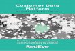 Customer Data Platform€¦ · Chief Commercial Officer. 4 THECUSTOMER ATA TFORM / . 3 / 2017 For years, online marketers forged ahead with technological developments that did not