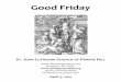 Good Friday - Amazon Web Servicesworshiptimesmedia.s3.amazonaws.com/files/2015/03/4... · Good Friday 2 April 3, 2015 Welcome to Prairie Hill GOOD FRIDAY is the second portion of