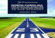 NORTH CAROLINA · military aviation enterprises, 14 commercial airline operators and 26 air freight companies. North Carolina is at the forefront of innovations catalyzing the growth
