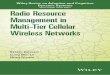 RADIO RESOURCE WIRELESS NETWORKS · CONTENTS PREFACE xv CHAPTER 1 OVERVIEW OF MULTI-TIER CELLULAR WIRELESS NETWORKS 1 1.1 Introduction 1 1.2 Small Cells: Femtocells, Picocells, and