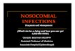 NOSOCOMIAL INFECTIONSgbearman/Adobe files/BearmanNOSOCOMIAL… · Outline! Epidemiology of nosocomial infections " Incidence " Morbidity and mortality " Excess cost " Overview of