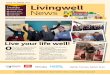 ISSUE 39 | SPRING 2018 Inside Livingwell€¦ · And from singalongs to selfie sessions, parties to pancakes, high teas to high jinx, there’s a whole host of activities that you