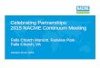 Celebrating Partnerships: 2015 NACME Continuum Meeting · Mentoring, Advising and Coaching, ... Microsoft PowerPoint - 2-October 2015 Continuum Meeting 10-08-15CS NACME Scholar Engagement