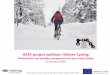 HEAT project webinar: Winter Cycling · 2020-01-16 · HEAT projectis co-financedfromtheInterreg Central Baltic Programme (2014-2020) HEAT project webinar: Winter Cycling Maintenance