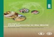 Food Insecurity in the World · The State of Food Insecurity in the World 2009 is FAO’s tenth progress report on world hunger since the 1996 World Food Summit (WFS). This report