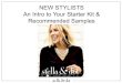 NEW STYLISTS An Intro to Your Starter Kit & Recommended ... · An Intro to Your Starter Kit & Recommended Samples Fall 2015 . Sutton Necklace UK £110 / EU €138 Rebel Cluster Necklace
