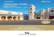 TIMELESS CUBA - Amazon S3 · 2019-03-21 · TIMELESS CUBA aboard Sirena MIAMI to MIAMI JANUARY 24 – FEBRUARY 1, 2020 BOOK BY MAY 29, 2019 2-FOR-1 CRUISE FARES & FREE UNLIMITED INTERNET