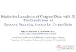 Statistical Analysis of Corpus Data with R · Problem 2: Statistical inference Inherent problems of particular hypothesis tests and their application to corpus data • X2 overestimates