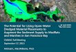The Potential for Using Open-Water Dredged Material Placements … · 2015-09-17 · The Potential for Using Open -Water Dredged Material Placements for Beneficial Reuse CMANC Fall