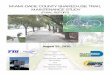 MIAMI-DADE COUNTY SHARED-USE TRAIL MAINTENANCE STUDY · Maintenance Program is to ensure the longevity and safety of the existing network of over 130 miles of shared-use trail facilities