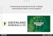 Positioning Greenland To Be A Major International Rare ... · 7/31/2020  · This presentation contains only a brief overview of Greenland Minerals and Energy Ltd (Greenland Minerals)