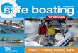 safe boating TASMANIAN February 2018 - MAST · The licence test will be required to be completed successfully with the accredited provider. Once the training provider is confident