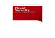 THE WHITE BOOK OF · THE WHITE BOOK OF… Cloud Security Contents Preface 4 Acknowledgments 5 1: Is Cloud Computing Secure? 6 2: Cloud Security Simplified 14 3: Questions of Confidentiality