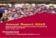Annual Report 2015 - Bendigo Bank2 2015 Annual Report Murrumbeena Community Financial Services Limited For year ending 30 June 2015 The banking environment has been a tough one for