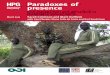 HPG Paradoxes of Humanitarian Policy Group presence...Risk management and aid culture in challenging environments March 2013 Sarah Collinson and Mark Duffield with Carol Berger, Diana