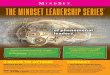 L L C M IND SE T THE MINDSET LEADERSHIP SERIES · 2017-11-24 · Eclusie Series: Bring the MindSet Leadership Series into your company by scheduling training exclusively for your