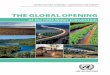 THE GLOBAL OPENING - UNECE€¦ · production and population growth. As inter-national river basins account for nearly half of the earth’s land surface and generate roughly 60%