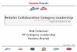Retailer Collaboration Category Leadership · ”Value of doing things my way” • rdFacebook 900mil = 3 largest country • +5000% 2010 Black Friday sales using mobile device vs