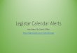 Legistar Calendar Alerts - Ann Arbor, Michigan€¦ · Larcom City Hall, 301 E Huron St, Basement, conference room Countown Development Authority, ISO S. Fifth Ave. Suite 301, meeting