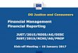 Financial Management Financial Reportingec.europa.eu/...grants/2015_rdis_ag...prof_2015_en.pdf · DG Justice and Consumers Financial Management Financial Reporting JUST/2015/RDIS/AG/DISC