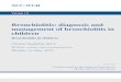 Bronchiolitis: diagnosis and management of bronchiolitis ... · NCC-WCH Version 1.0 Bronchiolitis: diagnosis and management of bronchiolitis in ... 3.1.6 Health economics profile