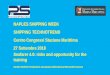 NAPLES SHIPPING WEEK SHIPPING TECHNOTREND Centro … · 2018-10-22 · SHORE CONTROL CENTRE HARBOUR OPERATION SMART SHIP. IMPROVE SITUATIONAL AWARENESS BETTER WORKING ENVIRONMENT