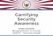 Gamifying Security Awareness - CSCG ... 2015/09/04 آ  Max Weber Affektuelles Handeln Gefأ¼hlslage, Emotionen,