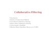 Collaborative Filtering: A Tutorial - INFLIBNET ... Recommender systems: Systems that evaluate quality