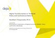 Digital Transformation in Thailand: Policy and ... · digital technology Phase 3 Digital Thailand II: Full Transformation Driving the country with digital technology and innovation