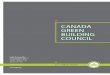 Canada green building CounCil - cagbc.org · 2011 AnnuAl RepoRt Canada green building CounCil CaGBC National Office 47 Clarence Street, Suite 202 ottawa, ontario K1n 9K1 Toll-Free: