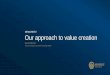NEWCREST Our approach to value creation...Our approach to value creation NEWCREST Gerard Bond Finance Director and Chief Financial Officer . Disclaimers Forward Looking Statements