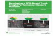 Developing a GPS-Based Truck Freight Performance Measure ... · Developing a GPS-Based Truck . Freight Performance Measure Platform. ... Database Organization ... analytic foundation