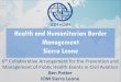 Health and Humanitarian Border Management Sierra Leone · • EEHS SOP produced by Sierra Leone Civil Aviation Authorities and Airport Authorities, MOHS, and supported and guided
