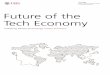 Future of the Tech Economy · 2020-06-16 · to blur. The result: a global economy built on the back of bits and bots. How technology shapes . economies – in the past and in thefuture