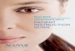 DAILY WEAR (FREQUENT REPLACEMENT) AND ... - ACUVUE® …2 This patient instruction guide refers to the following ACUVUE® Brand Contact Lenses which are individually listed in Table