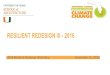 RESILIENT REDESIGN III - 2016 RESILIENT REDESIGN III - 2016 1 2016 Resilient Redesign Workshop November