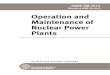 Operation and Maintenance of Nuclear Power Plants · 2019-06-14 · Operation and Maintenance of Nuclear Power Plants AN AMERICAN NATIONAL STANDARD ASME OM-2015 (Revision of ASME