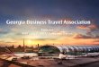 Georgia Business Travel Association · 2017-02-12 · Emirates Business Rewards (New!) Earn Business Rewards Points and Skywards Miles on every flight Earn 1 Business Rewards Point