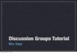 Discussion Groups Tutorialflvsgs.weebly.com/uploads/2/7/8/3/2783457/... · lesson 3.06 There are several lessons for which we will post, scroll to see. ChatRoom Whiteboard My Folders