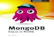 Marc Boeker MongoDB...2.3.2 Die JavaScript-Konsole mongo 39 3 Das kleine MongoDB-Einmaleins 41 3.1 Grundlagenforschung 41 3.1.1 Was ist denn bitteschön BSON 41 3.1.2 Eine Datenbank